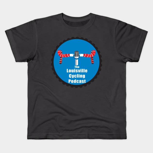 Louisville Cycling Podcast Kids T-Shirt by BGary